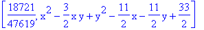 [18721/47619, x^2-3/2*x*y+y^2-11/2*x-11/2*y+33/2]
